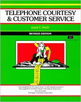 Telephone Courtesy & Customer Service by Michael G. Crisp, Lloyd C. Finch