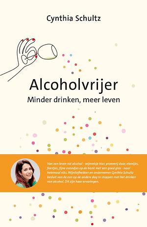 Alcoholvrijer by Cynthia Schultz