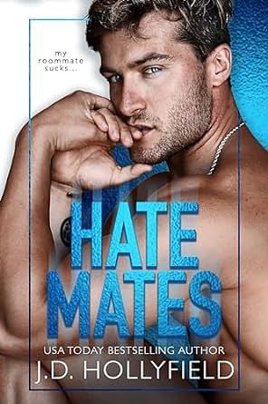 HateMates by J.D. Hollyfield