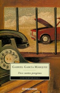 Doce cuentos peregrinos by Gabriel García Márquez