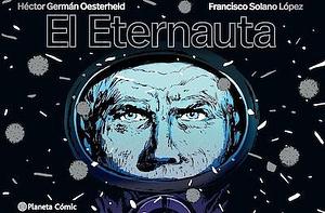 El Eternauta by Héctor Germán Oesterheld