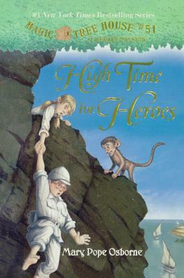 High Time for Heroes by Mary Pope Osborne