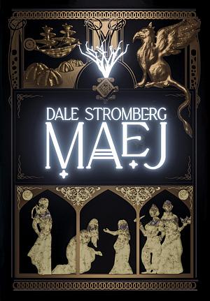 Maej by Dale Stromberg