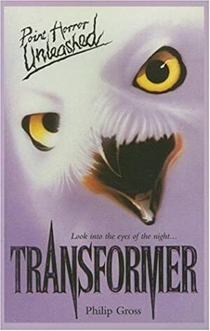 Transformer by Philip Gross