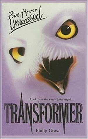 Transformer by Philip Gross