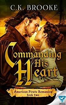 Commanding His Heart by C.K. Brooke