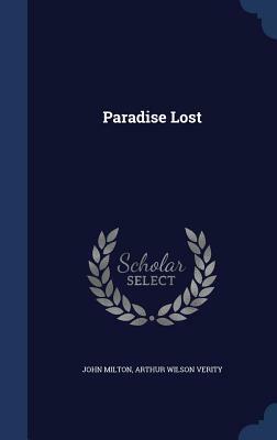 Paradise Lost by Arthur Wilson Verity, John Milton