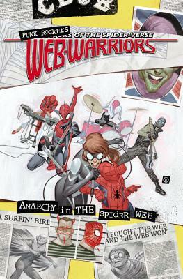 Web Warriors of the Spider-Verse, Volume 2 by 