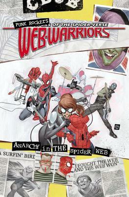 Web Warriors of the Spider-Verse, Volume 2 by 