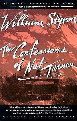 The Confessions of Nat Turner by William Styron