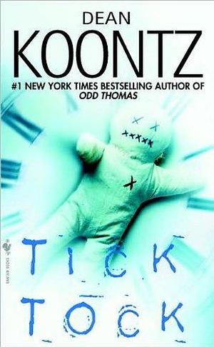 TICK TOCK by Dean Koontz