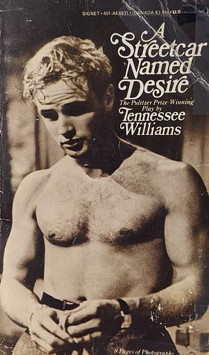 A Streetcar Named Desire by Tennessee Williams