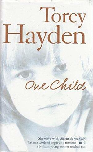 One Child by Torey Hayden