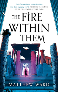 The Fire Within Them by Matthew Ward