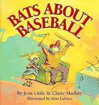 Bats about Baseball by Jean Little, Claire Mackay