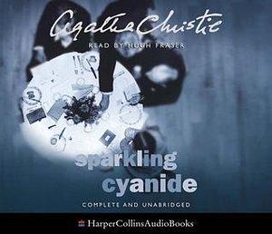 Sparkling Cyanide: Complete & Unabridged by Hugh Fraser, Agatha Christie
