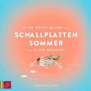 Schallplattensommer by Alina Bronsky