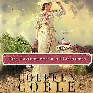 The Lightkeeper's Daughter by Colleen Coble