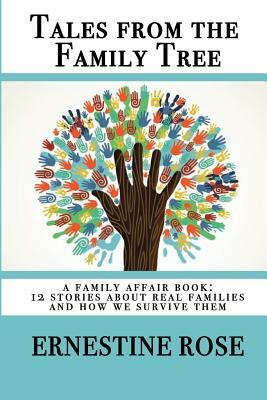 Tales from the Family Tree: A Family Affair Book by Ernestine Rose
