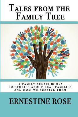 Tales from the Family Tree: A Family Affair Book by Ernestine Rose