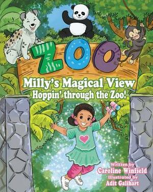 Milly's Magical View "Hoppin through the Zoo!" by Caroline Winfield