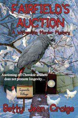 Fairfield's Auction: A Witherston Murder Mystery by Betty Jean Craige