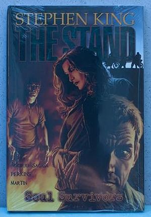 The Stand: Soul Survivors by Roberto Aguirre-Sacasa