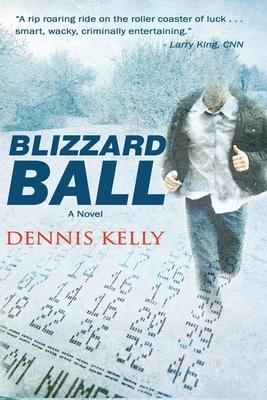 Blizzard Ball by Dennis Kelly