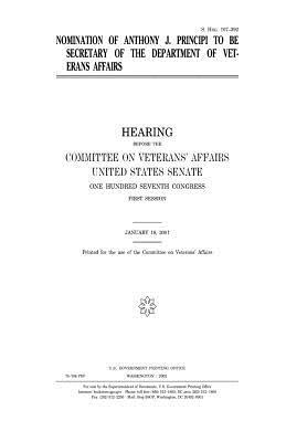 Nomination of Anthony J. Principi to be Secretary of the Department of Veterans Affairs by Committee On Veterans Affairs, United States Congress, United States Senate