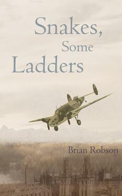 Snakes, Some Ladders by Brian Robson