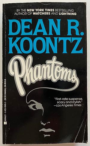 Phantoms by Dean Koontz