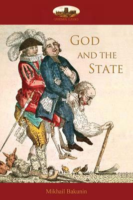 God and the State by Mikhail Alexandrovich Bakunin