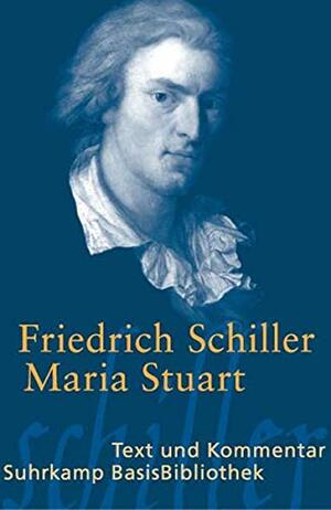 Maria Stuart by Friedrich Schiller