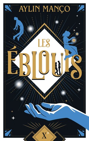 Les Éblouis by Aylin Manço