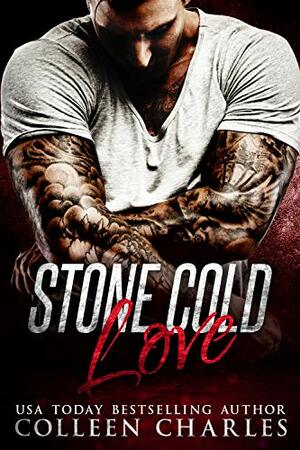 Stone Cold Love (Dangerous Futures Book 1) by Colleen Charles