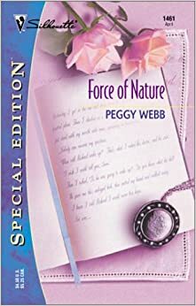 Force Of Nature by Peggy Webb