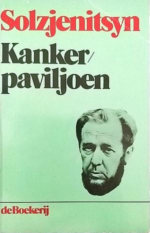 Kanker Paviljoen by Aleksandr Solzhenitsyn