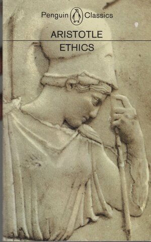 Ethics: The Nicomachean Ethics. by Aristotle