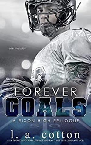 Forever Goals by L.A. Cotton