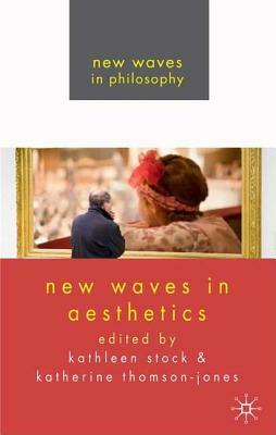 New Waves in Aesthetics by 