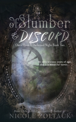 Of Slumber and Discord by Nicole Zoltack