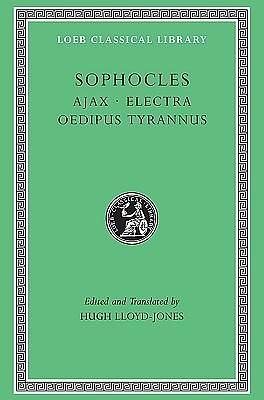 Ajax - Electra - Oedipus Tyrannus by Sophocles, Hugh Lloyd-Jones