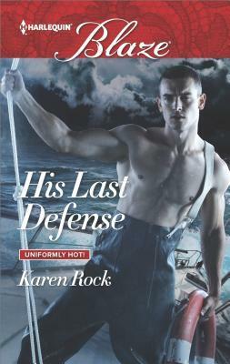 His Last Defense by Karen Rock