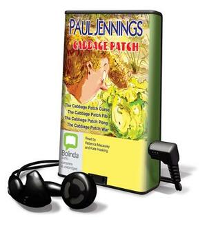 Cabbage Patch: The Cabbage Patch Curse/The Cabbage Patch Fib/The Cabbage Patch Pong/The Cabbage Patch War by Paul Jennings
