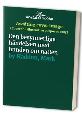 Den besynnerliga händelsen med hunden om natten by Mark Haddon