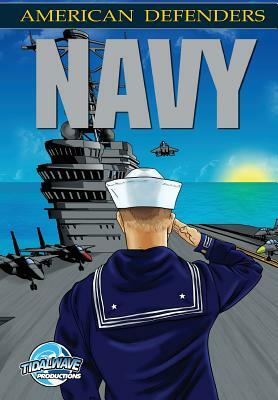American Defenders: The Navy by Don Smith
