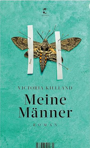 Meine Männer: Roman by Victoria Kielland