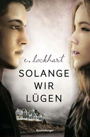 Solange wir lügen by E. Lockhart