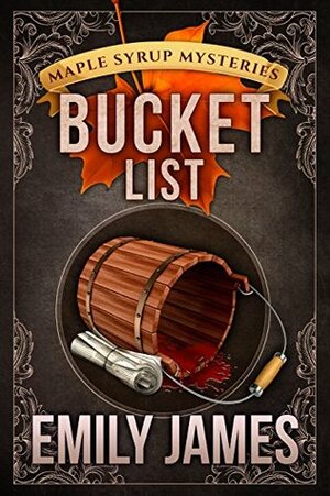 Bucket List by Emily James
