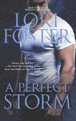 A Perfect Storm by Lori Foster